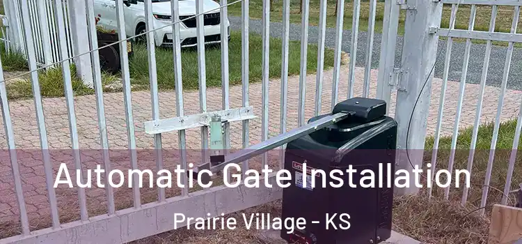 Automatic Gate Installation Prairie Village - KS