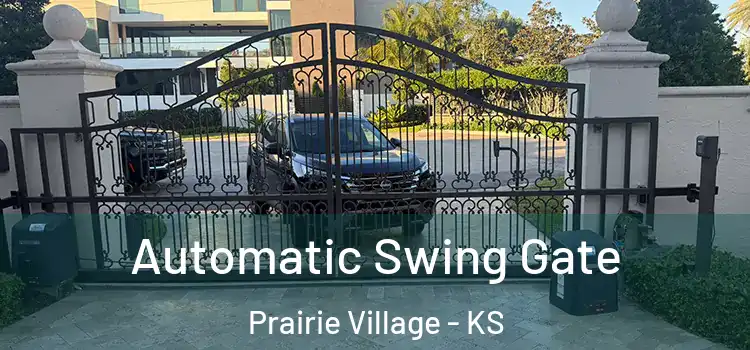 Automatic Swing Gate Prairie Village - KS