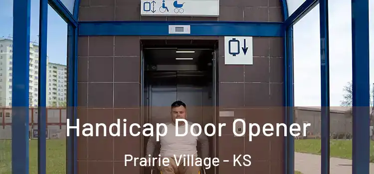  Handicap Door Opener Prairie Village - KS