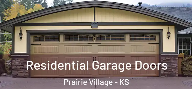  Residential Garage Doors Prairie Village - KS
